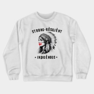 Strong Resilient Indigenous, I Wear Red For My Sisters, Justice For MMIW Crewneck Sweatshirt